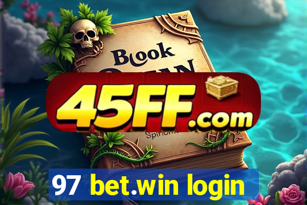 97 bet.win login